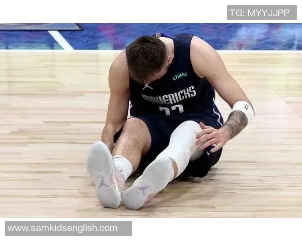 Shams:东契奇左手指扭伤、左小腿挫伤,将缺席至少一周 Shams:东契奇左手指扭伤、左小腿挫伤,将缺席至少一周