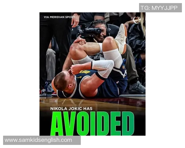 确认膝盖受伤!约基奇检查结果公布!NBA格局将彻底改变 确认膝盖受伤!约基奇检查结果公布!NBA格局将彻底改变